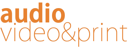 Audio Video and Print